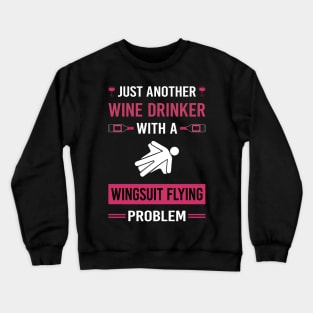 Wine Drinker Wingsuit Flying Wingsuiting Crewneck Sweatshirt